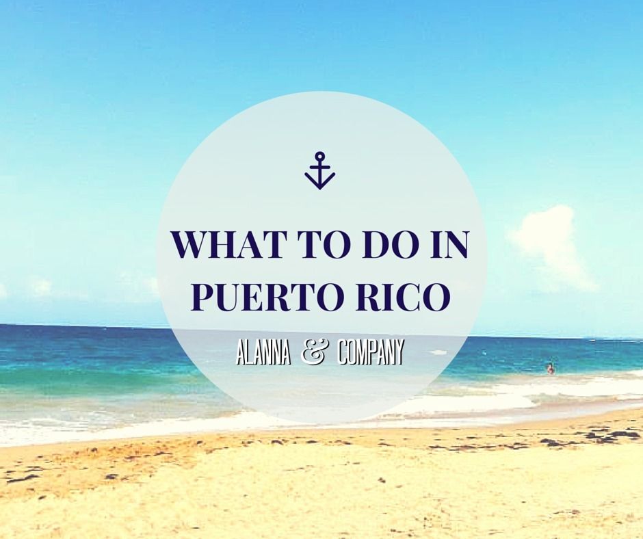 What To Do in Puerto Rico
